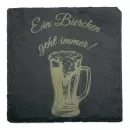 Schieferuntersetzer - eckig | Ein Bierchen geht immer